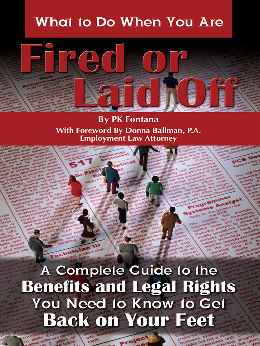 Title details for What to Do When You Are Fired or Laid Off by P. K. Fontana - Available